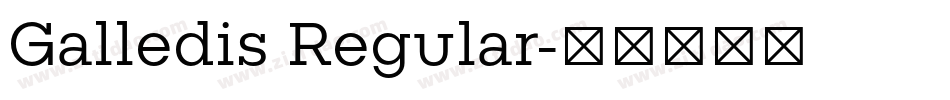 Galledis Regular字体转换